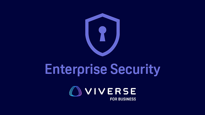 Enterprise Security with VIVERSE for Business