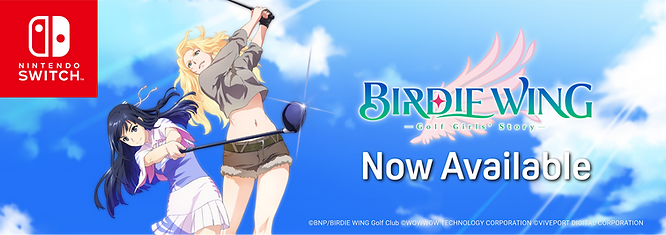 Nintendo Switch game, “BIRDIE WING -Golf Girls' Story-” now available, featuring the protagonists, Eve and Aoi
