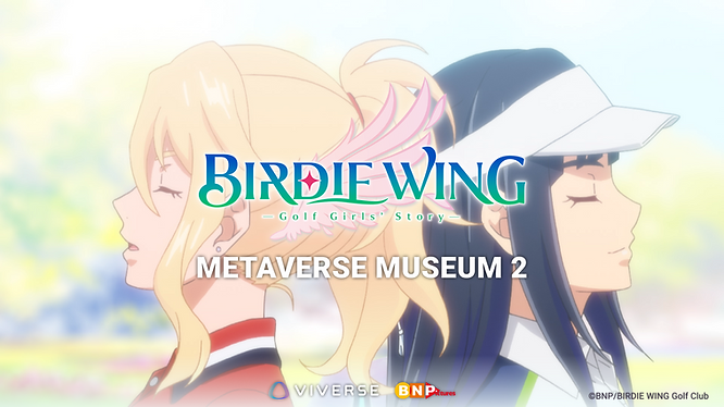 Key visual of the VIVERSE and BNP collaborative BIRDIE WING Metaverse Museum 2, with protagonists, Eve and Aoi’s eyes closed facing the opposite directions.