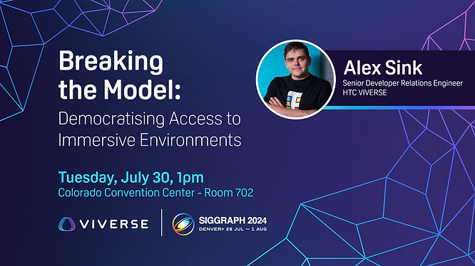 Alex-Sink-HTC-VIVERSE-SIGGRAPH-2024-Birds-of-a-Feather