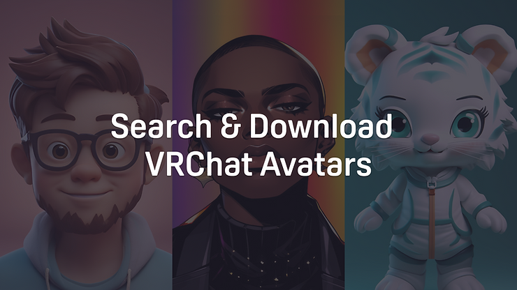 無料で使えるVRChatアバターモデルとスキンを見つけてダウンロードしよう
